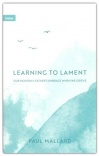 Learning to Lament - Our Heavenly Father